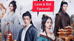 Love & Bid Farewell (2024)